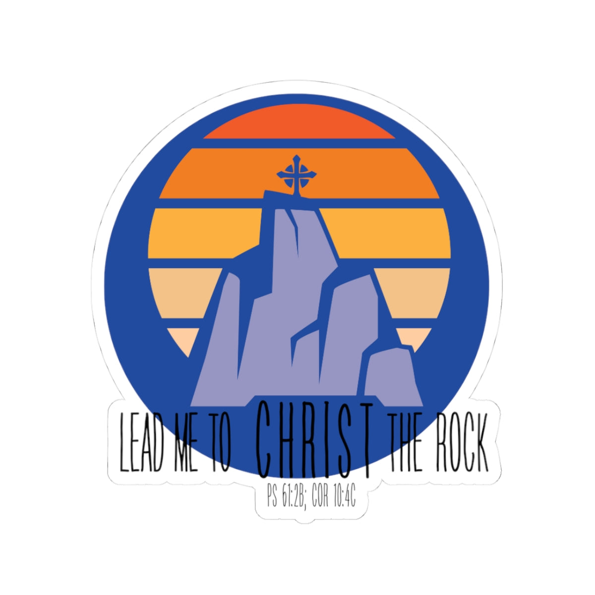 Lead Me to Christ Sticker